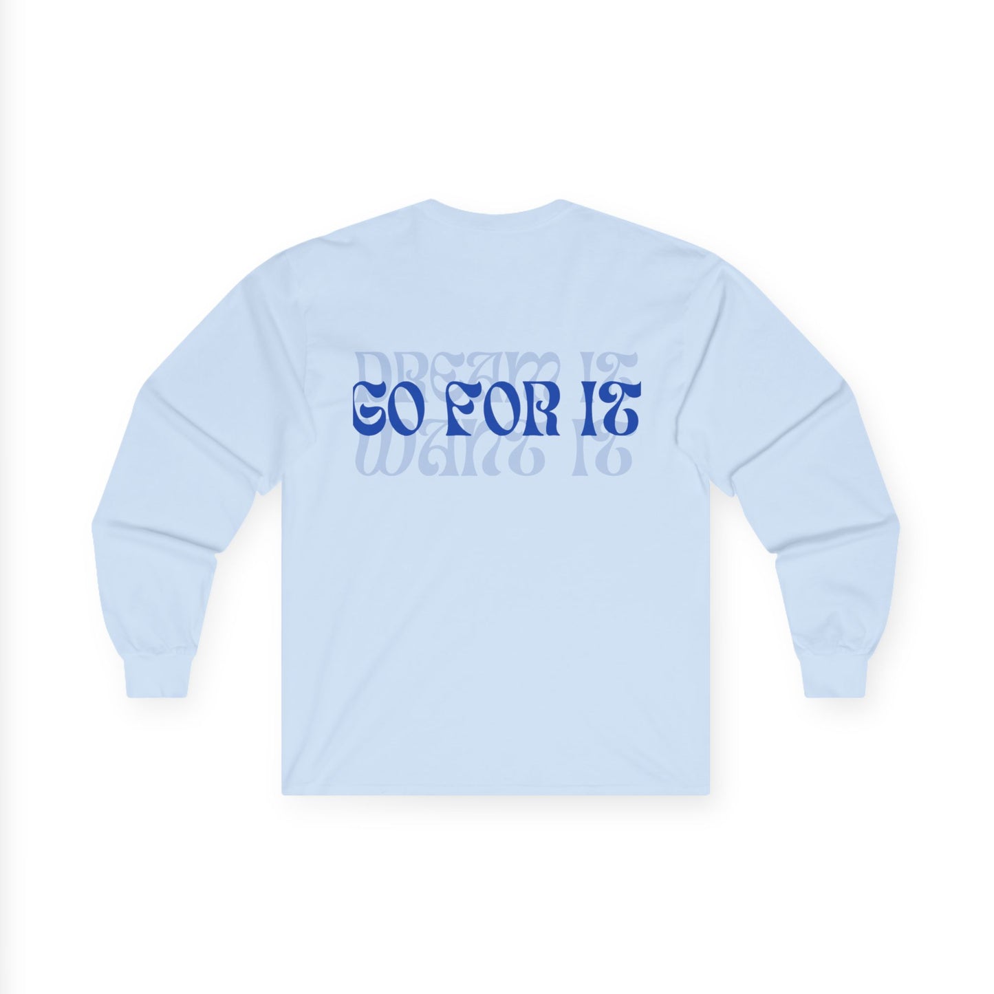 Long Sleeve Tee | Go For It