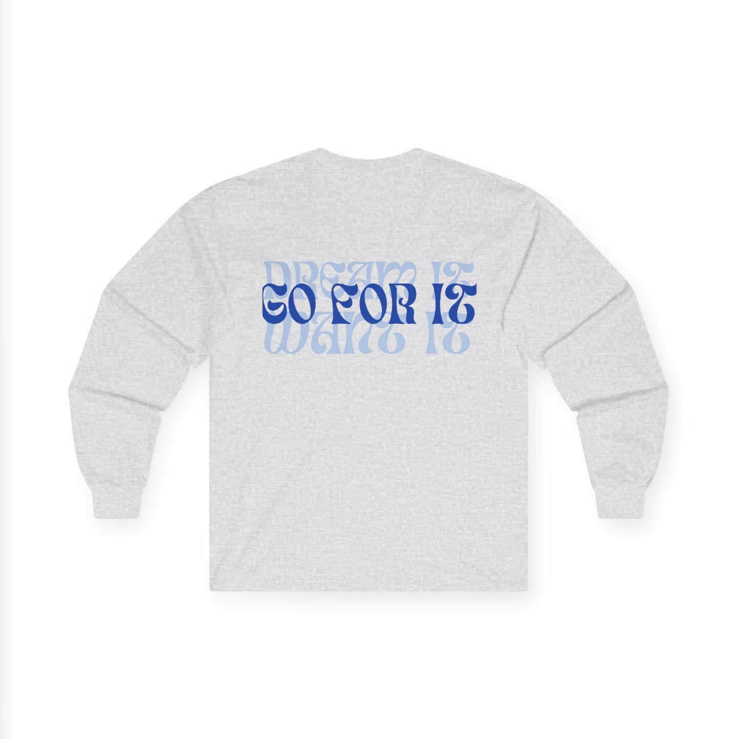 Long Sleeve Tee | Go For It